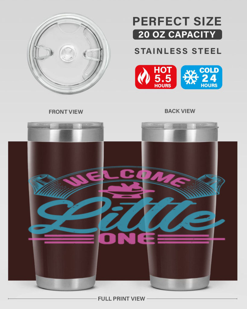 Welcome little one Style 163#- baby- tumbler
