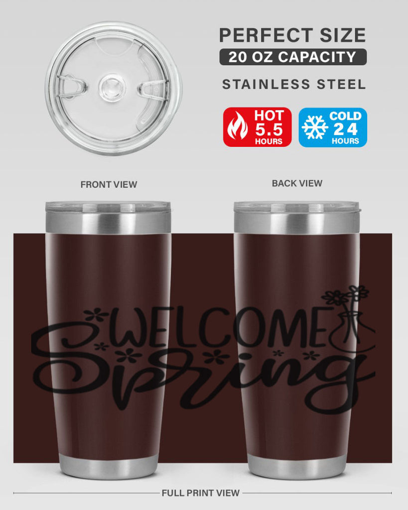 Welcome spring  design 599#- spring- Tumbler