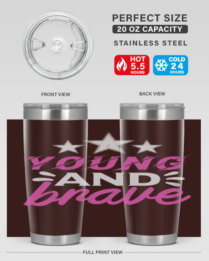 Yound and Brave Style 160#- baby- tumbler