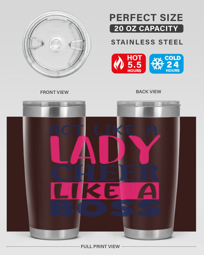 act like a lady cheer like a boss 1747#- cheer- Tumbler