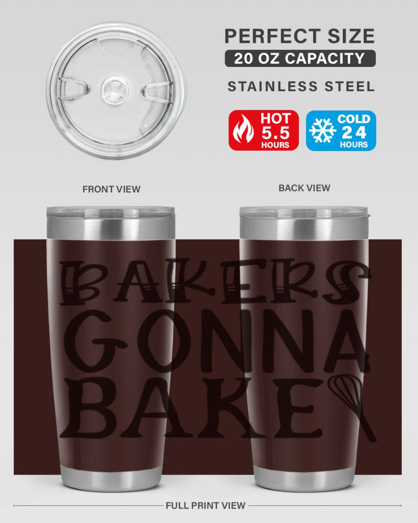 bakers gonna bake 57#- kitchen- Tumbler