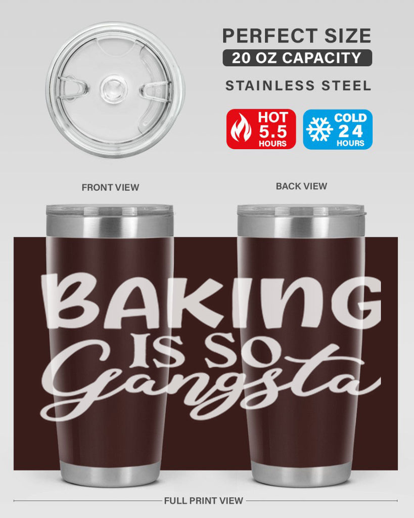 baking is so gangsta 55#- kitchen- Tumbler