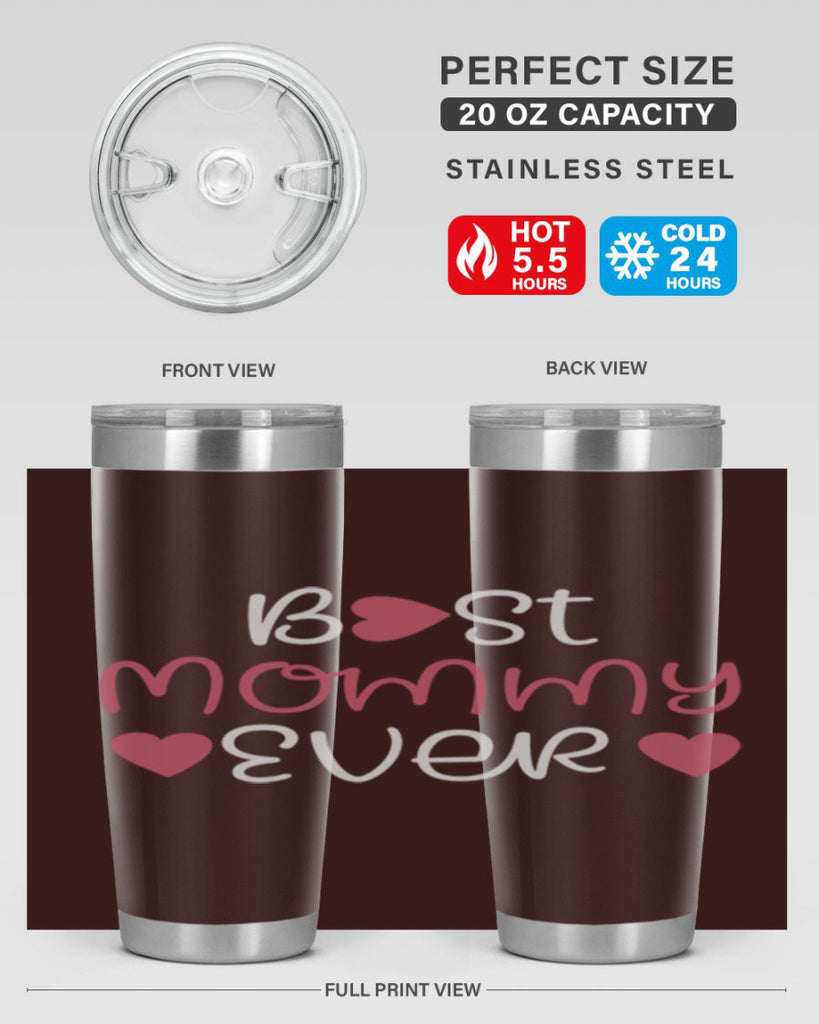 best mommy ever 199#- mom- Tumbler