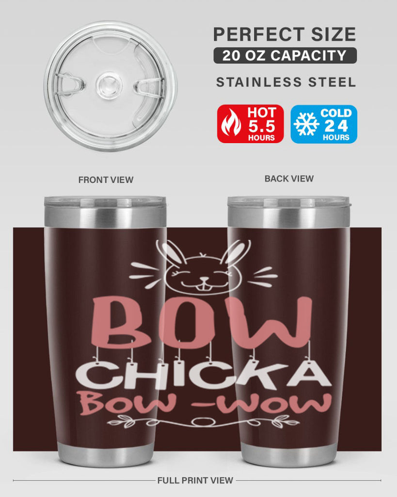bow chicka bow wow 100#- easter- Tumbler