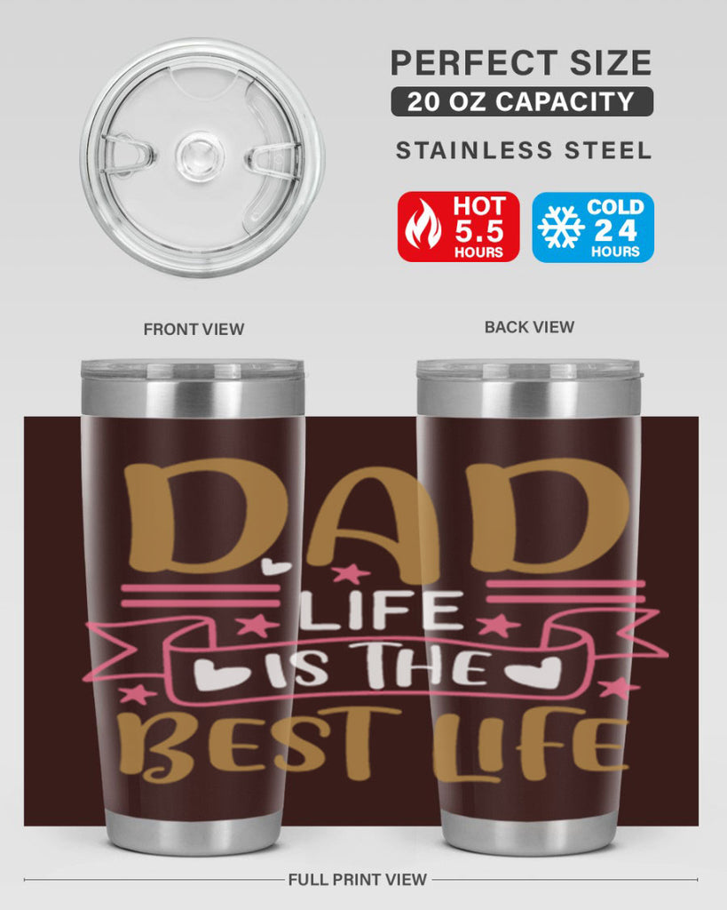 dad life is the best life 104#- fathers day- Tumbler