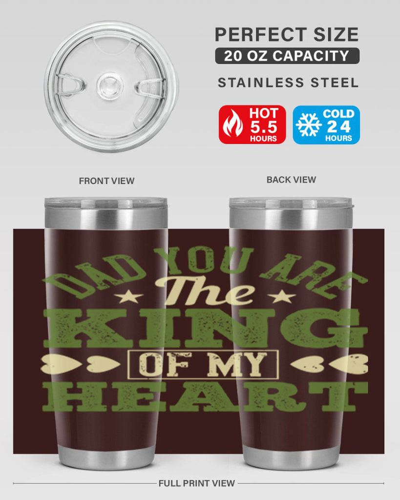 dad you are the king of my heart 253#- fathers day- Tumbler