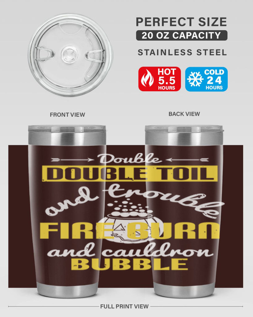 double double toil and 115#- halloween- Tumbler