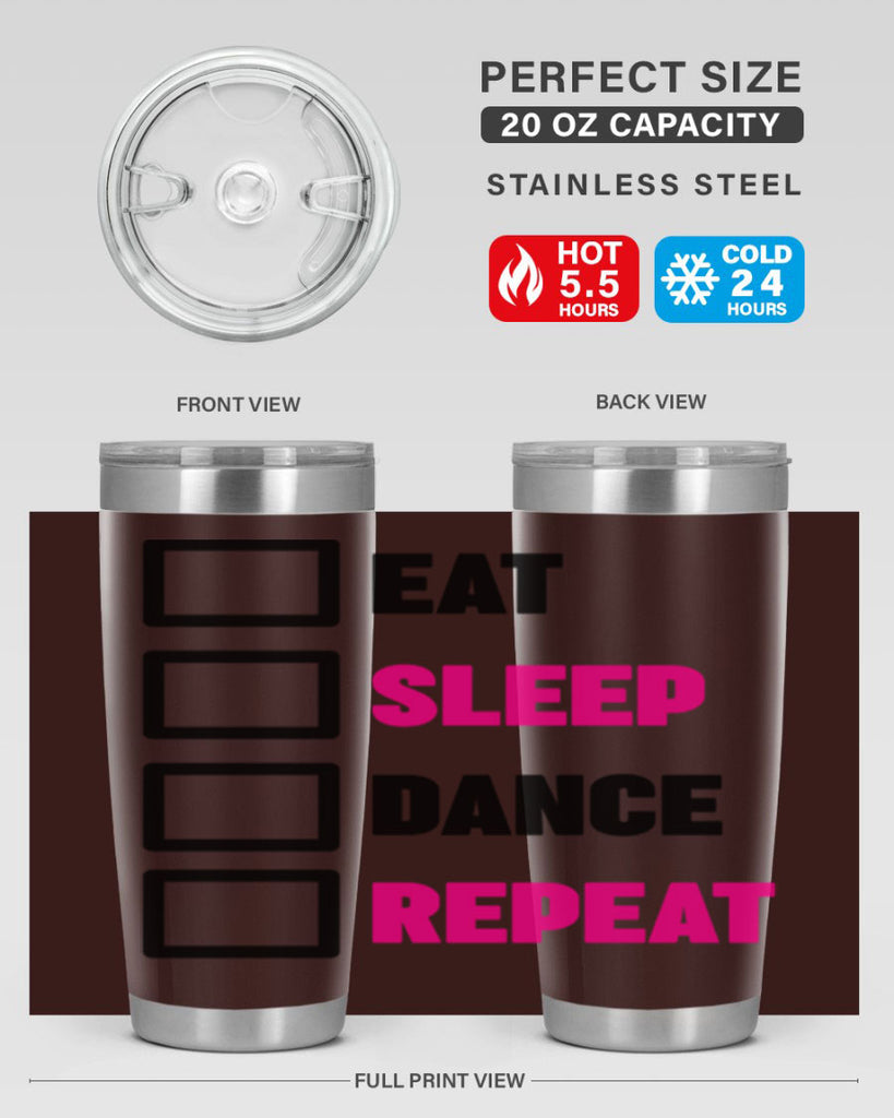 eat sleep dance repeat 34#- ballet- Tumbler
