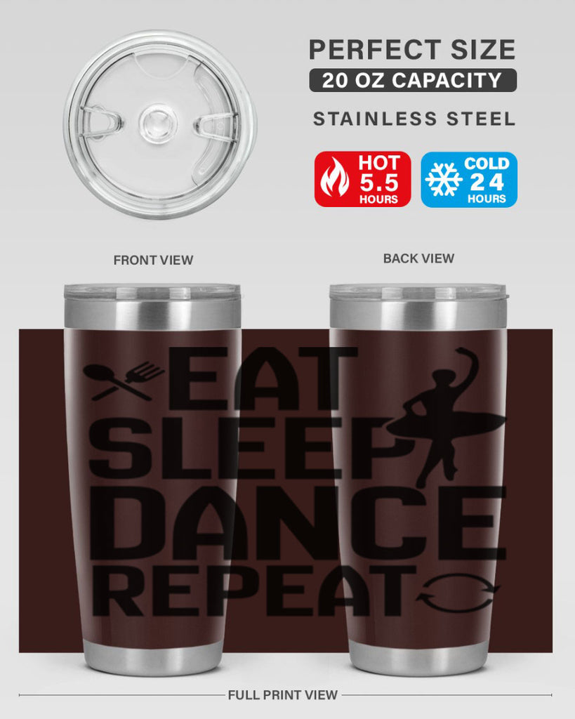 eat sleep dance repeat 35#- ballet- Tumbler