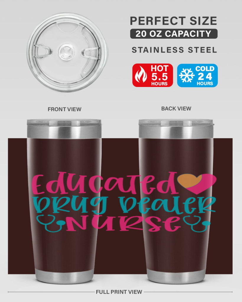 educted drug bealer nurse Style 388#- nurse- tumbler