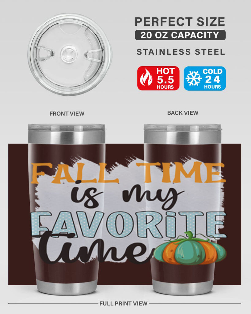 fall time is my favorite time 134#- fall- Tumbler