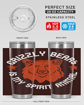 grizzly bears is my spirit animal 13#- Bears- Tumbler