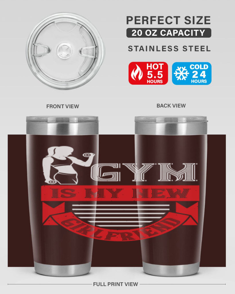 gym is my new girlfriend 97#- gym- Tumbler