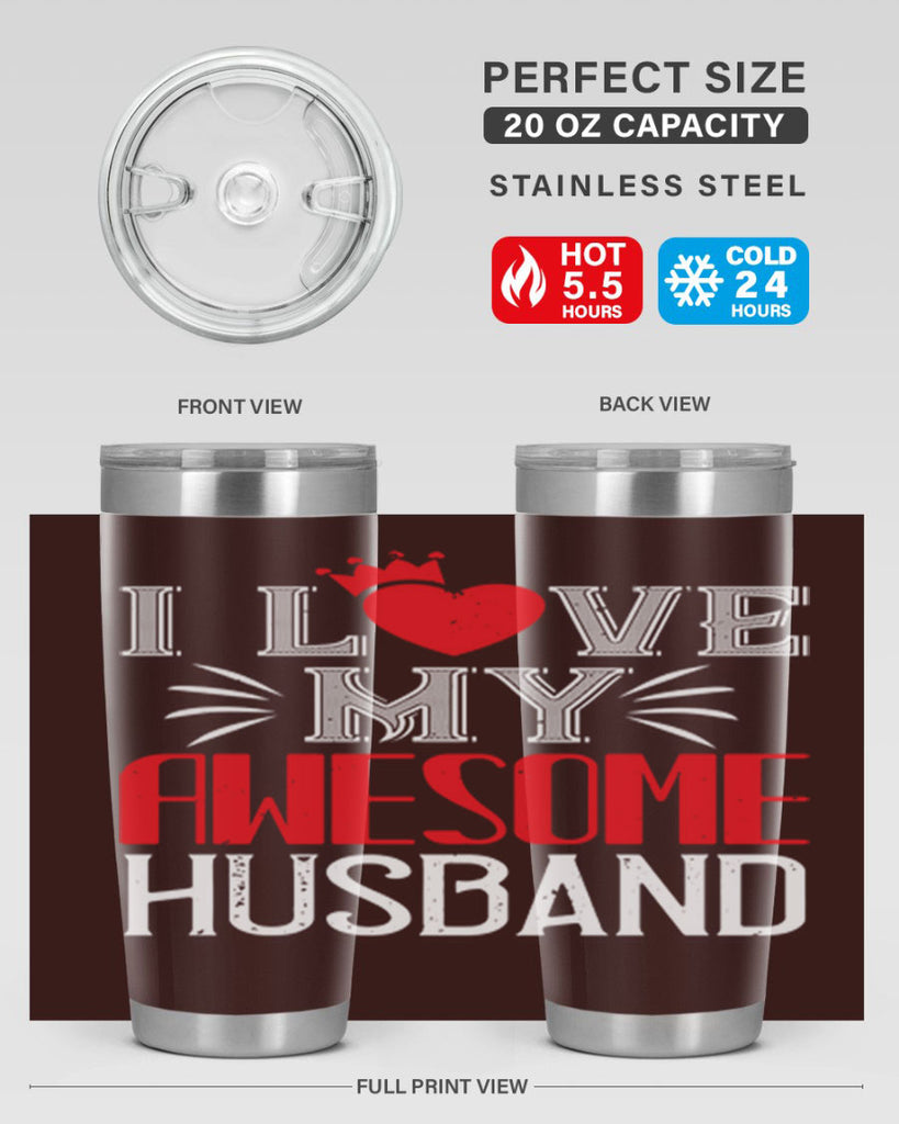i love my awesome husband 56#- valentines day- Tumbler