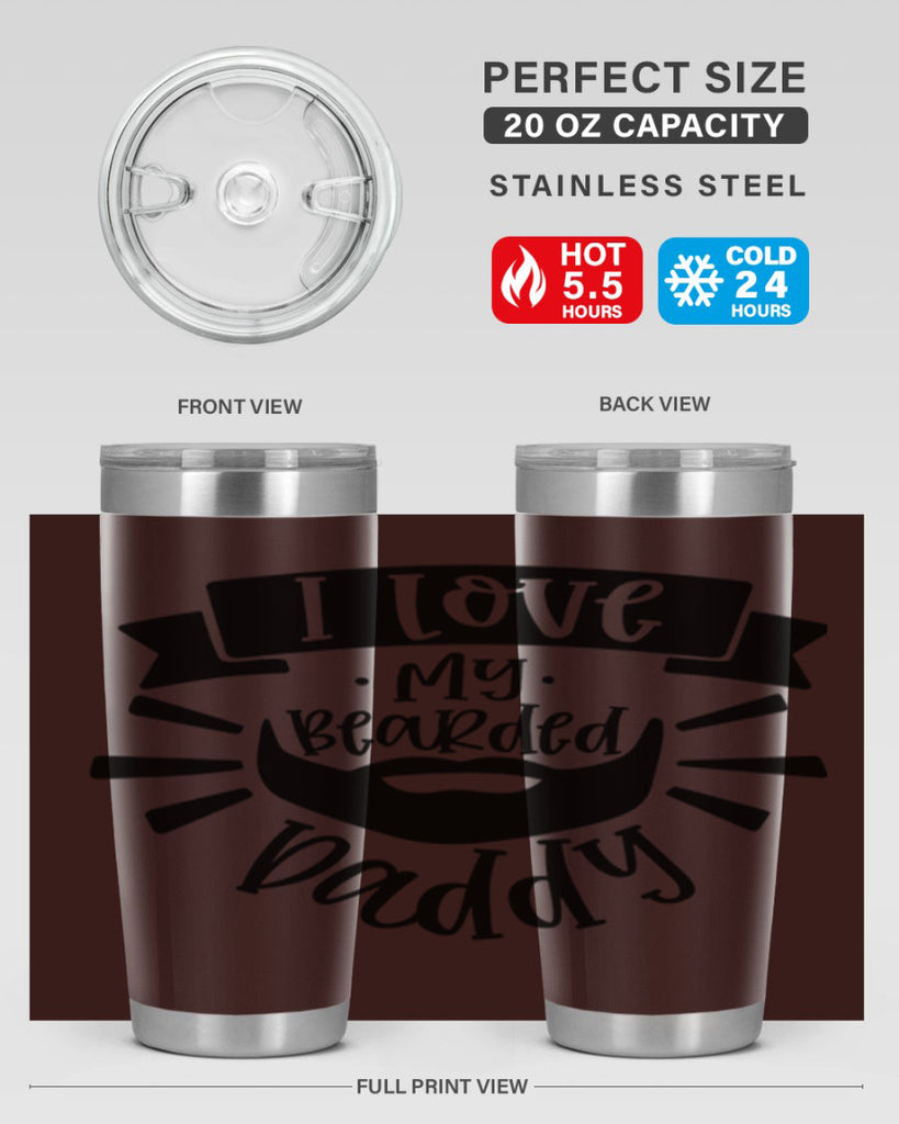 i love my bearded daddy 42#- fathers day- Tumbler