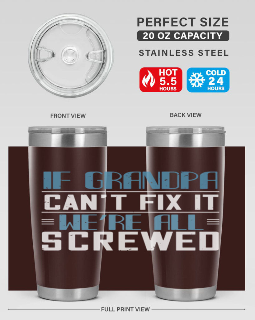 if grandpa cant fix it 33#- grandpa - papa- Tumbler