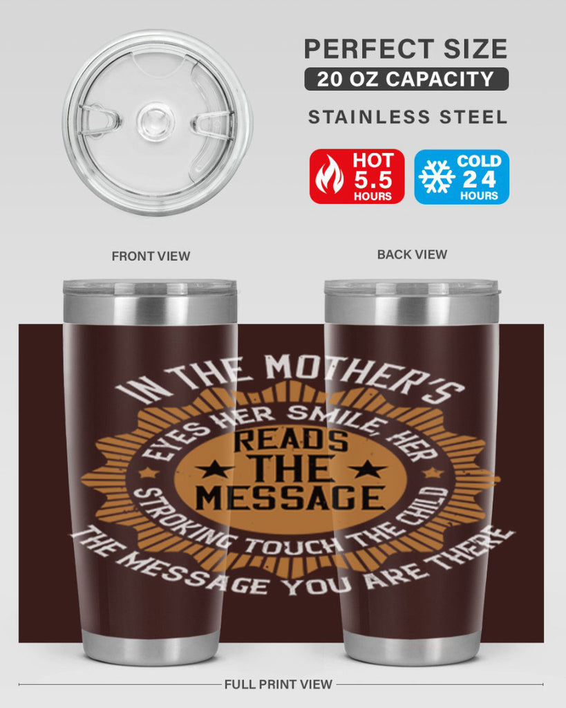 in the mother’s eyes 73#- mothers day- Tumbler