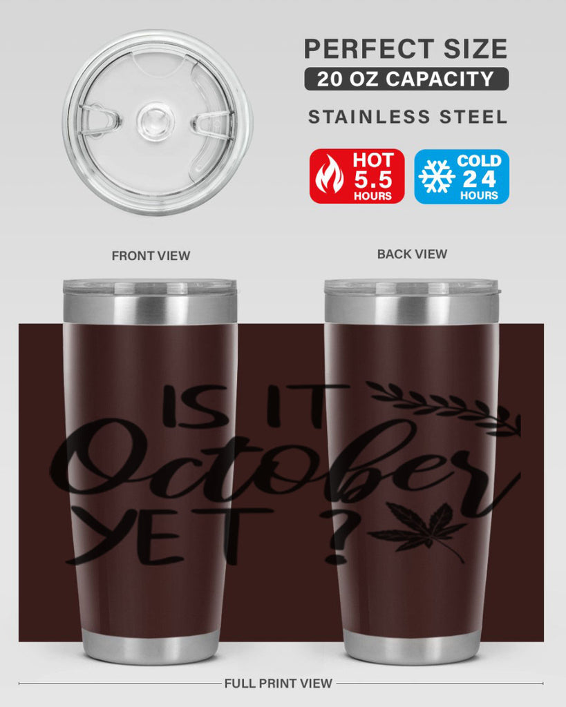 is it october yet 357#- fall- Tumbler