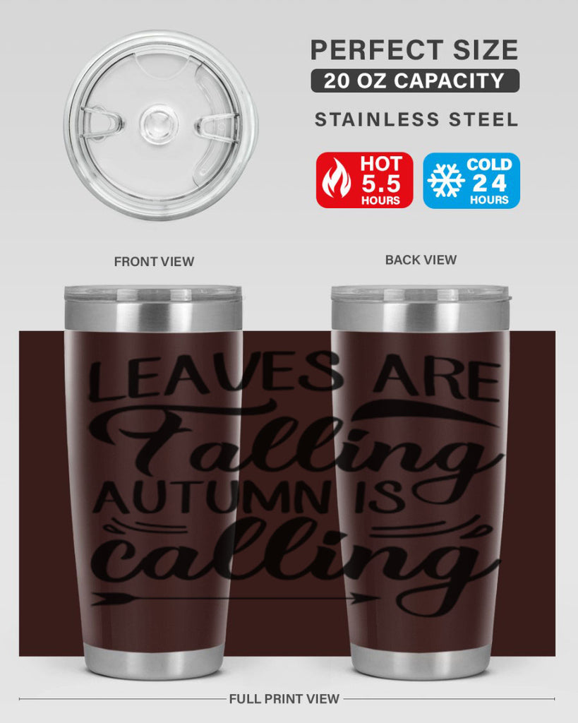 leaves are falling autumn is calling 388#- fall- Tumbler