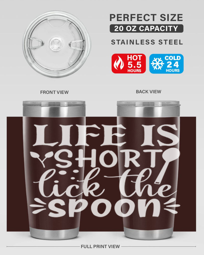 life is short lick the spoon 24#- kitchen- Tumbler