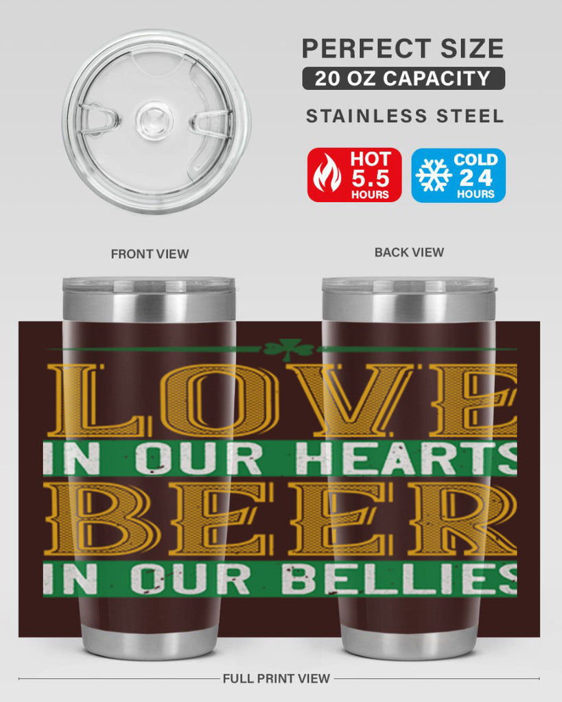 love in our hearts beer in our bellies Style 120#- St Patricks Day- Tumbler