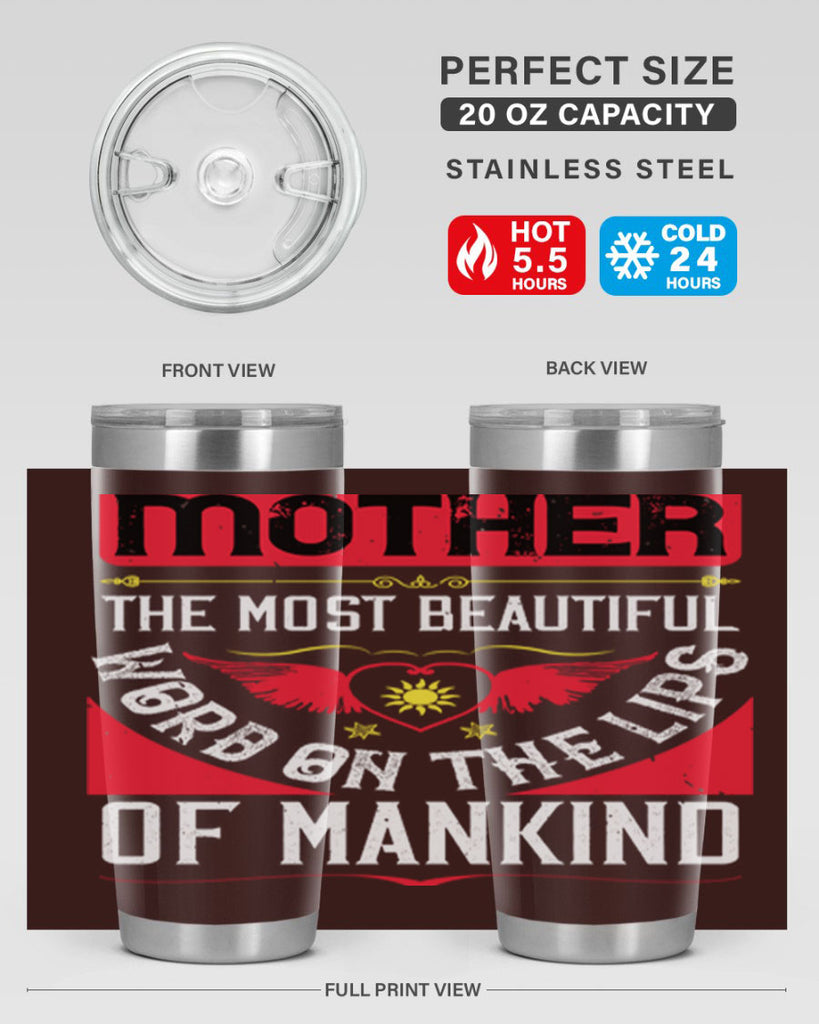 mother the most beautiful 59#- mothers day- Tumbler