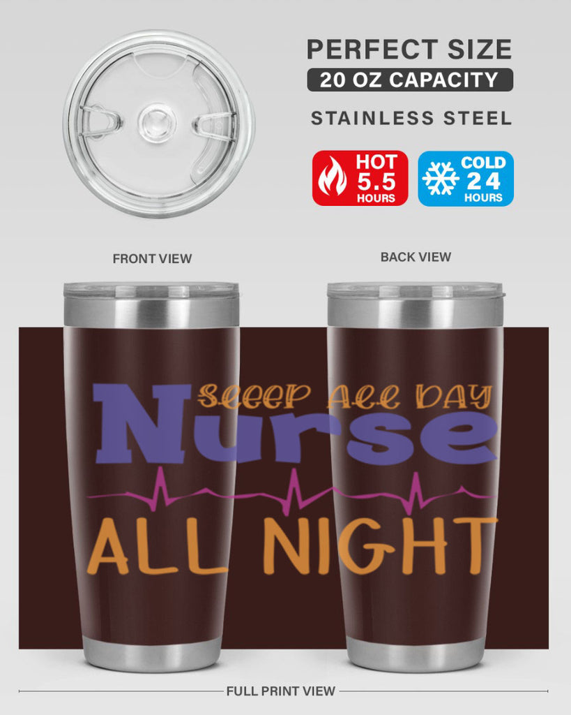 sleep all day nurse all night Style Style 34#- nurse- tumbler
