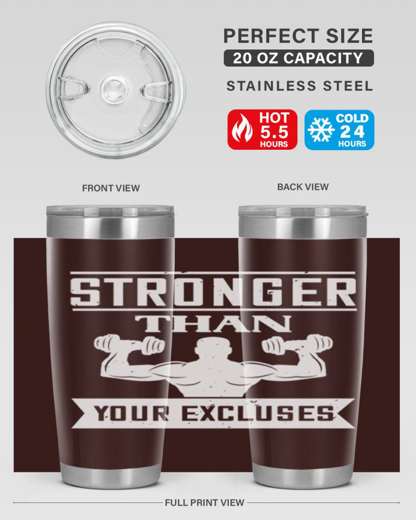 stronger than your excluses 71#- gym- Tumbler
