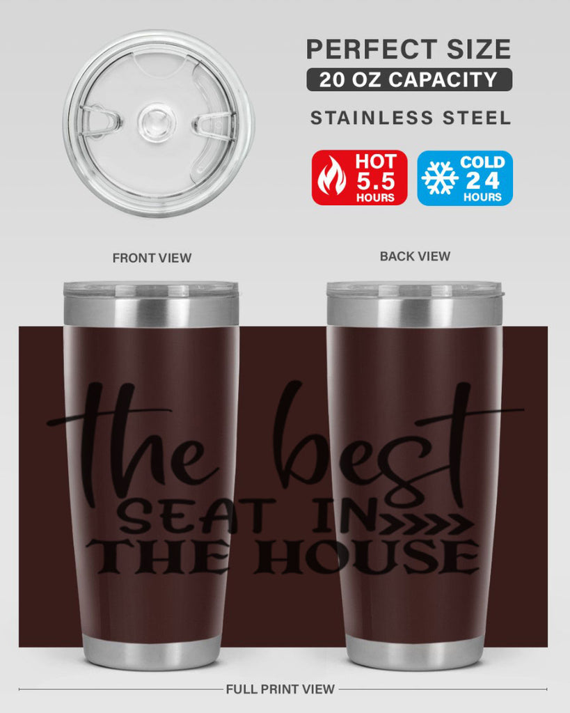 the best seat in the house 56#- bathroom- Tumbler