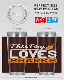 this boy loves sharks Style 14#- shark  fish- Tumbler