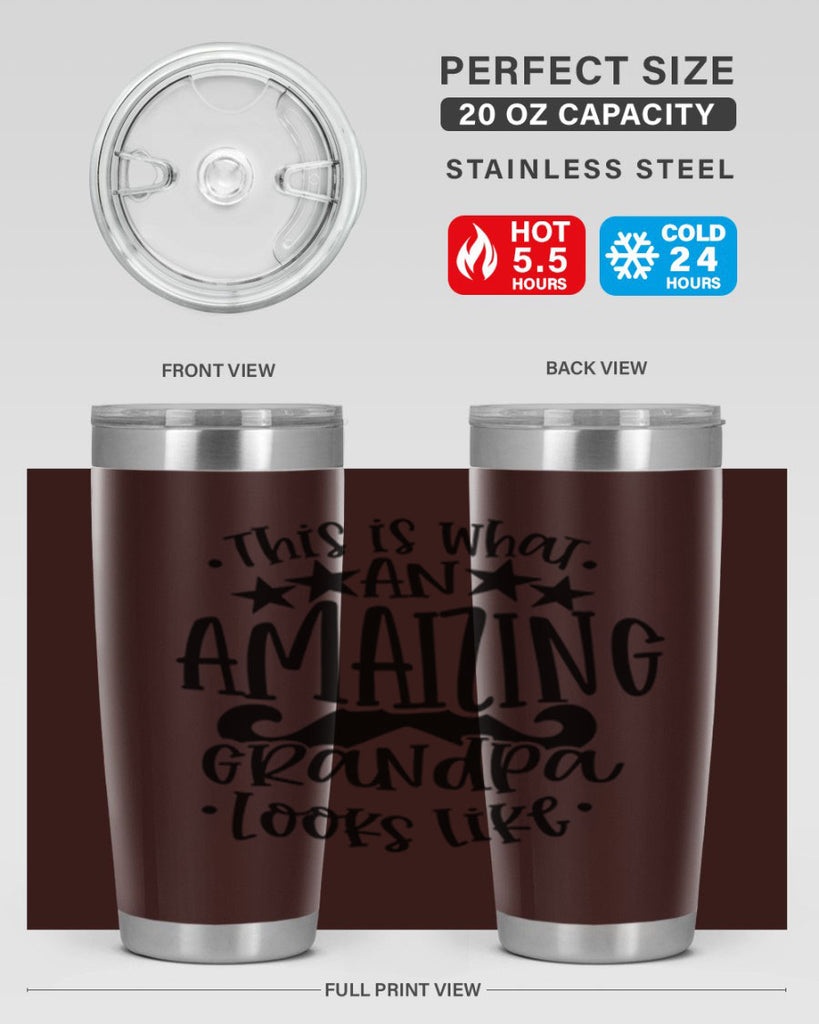 this is what an amaizing grandpa looks like 14#- fathers day- Tumbler