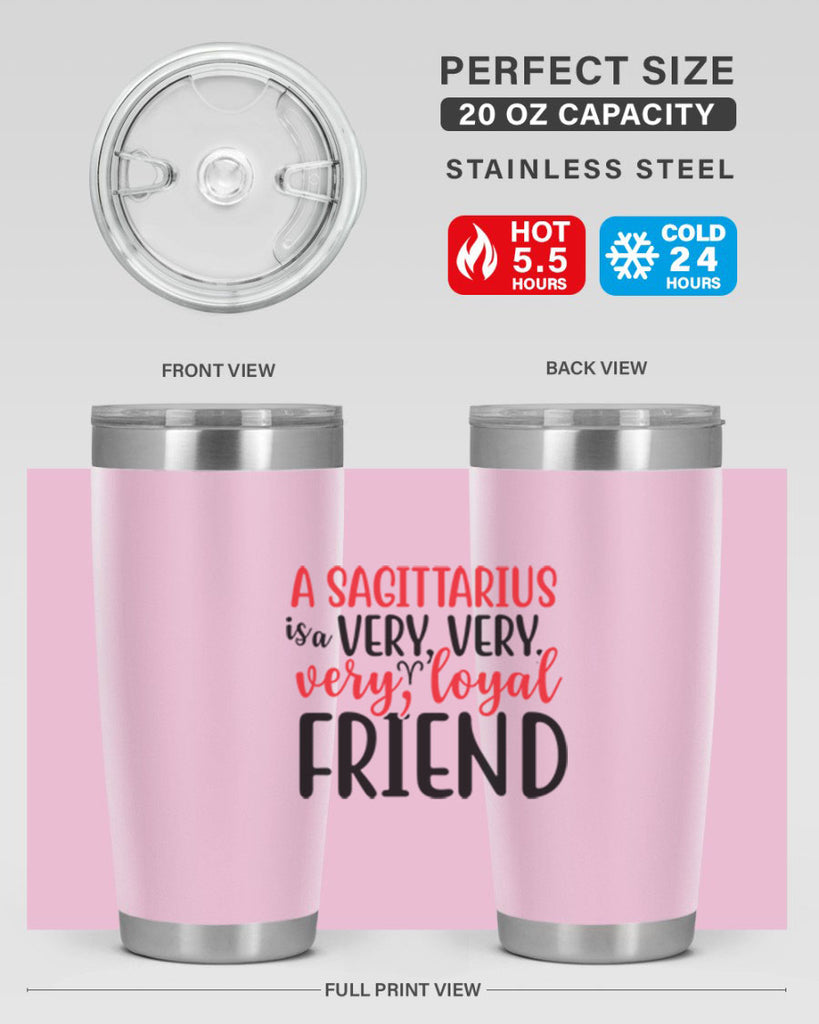 A sagittarius Is A Very Very Veryloyal Friend 60#- zodiac- Tumbler