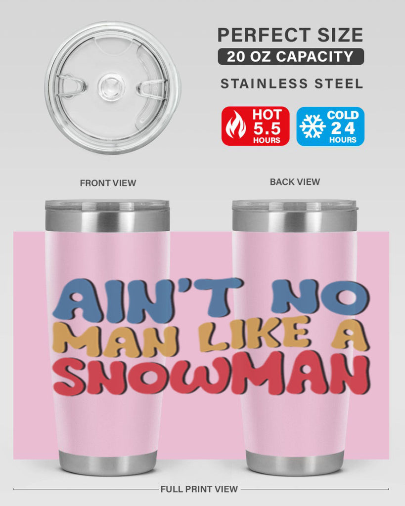 Aint No Man Like a 4#- winter- Tumbler