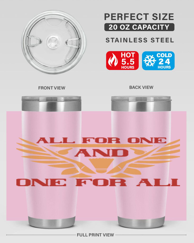 All for one and one for all 2360#- badminton- Tumbler