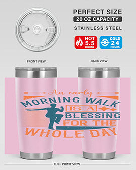 An early morning walk is a blessing for the whole day Style 28#- diabetes- Tumbler