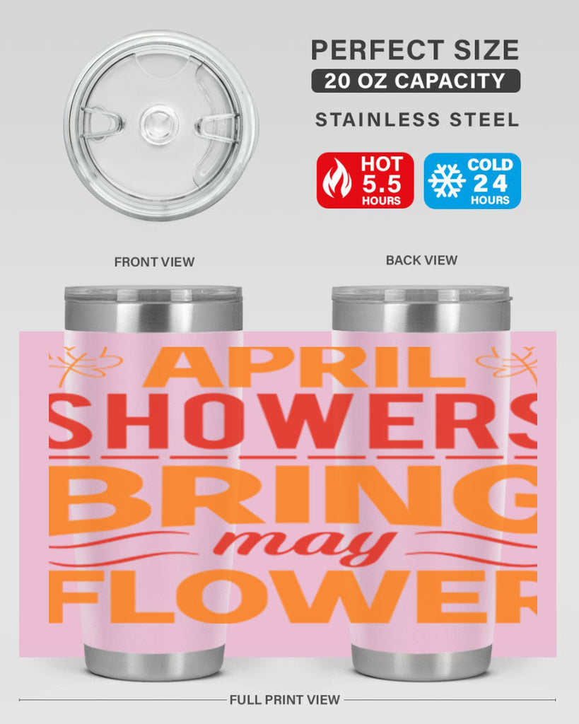 April showers bring may flower 18#- spring- Tumbler