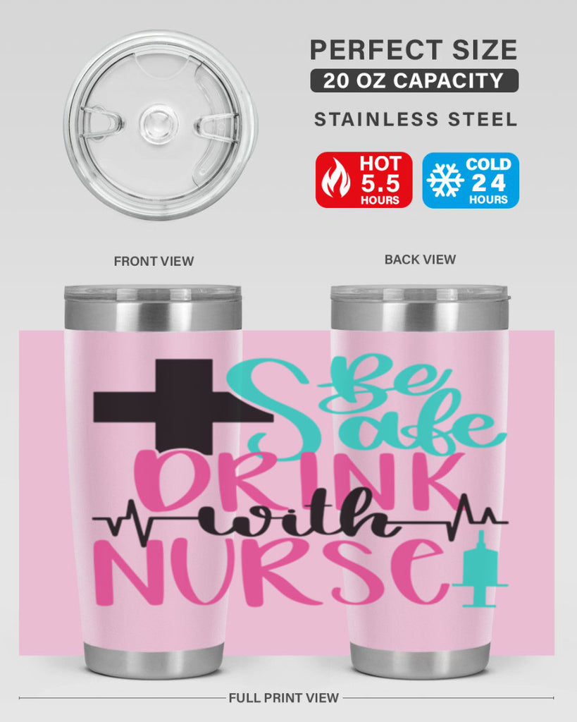 Be Safe Drink With A Nurse Style Style 223#- nurse- tumbler