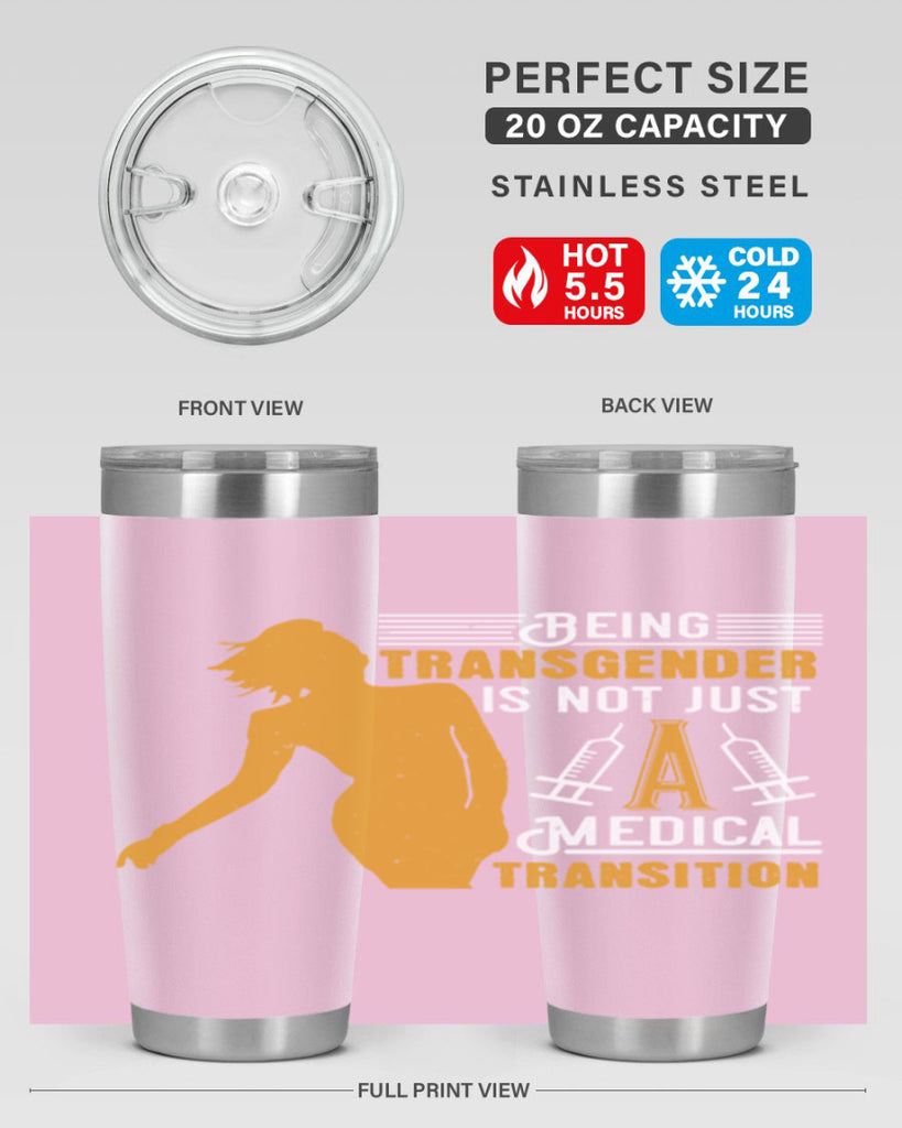 Being transgender is not just a medical transition Style 17#- medical- tumbler