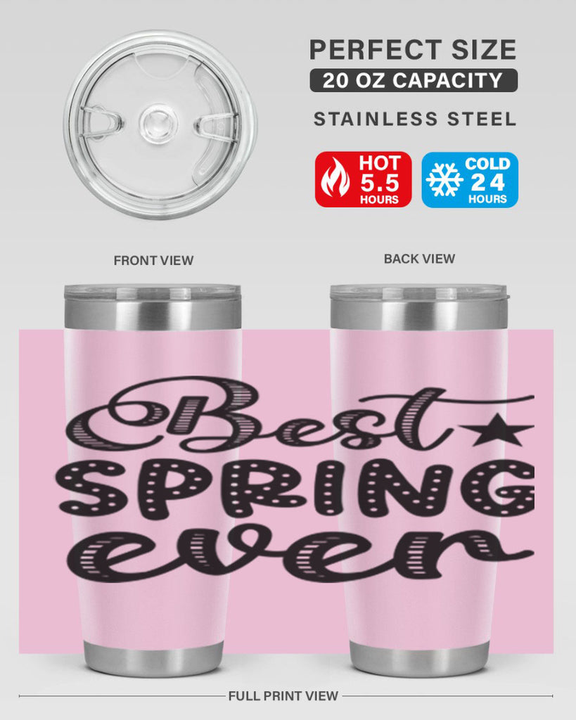 Best Spring Ever 33#- spring- Tumbler