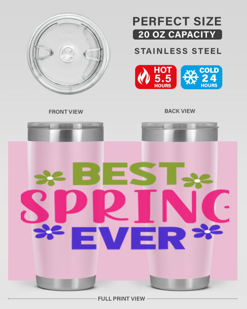 Best Spring Ever 34#- spring- Tumbler