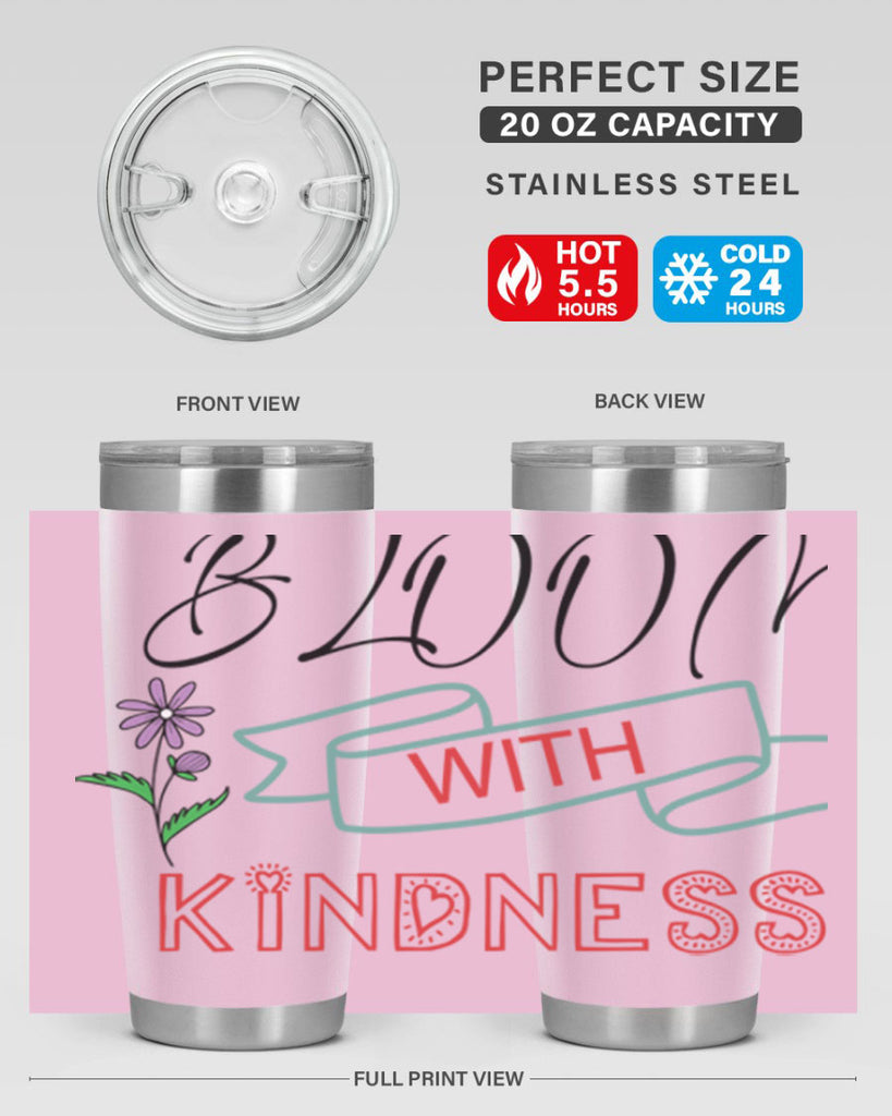 Bloom with kindness  91#- spring- Tumbler