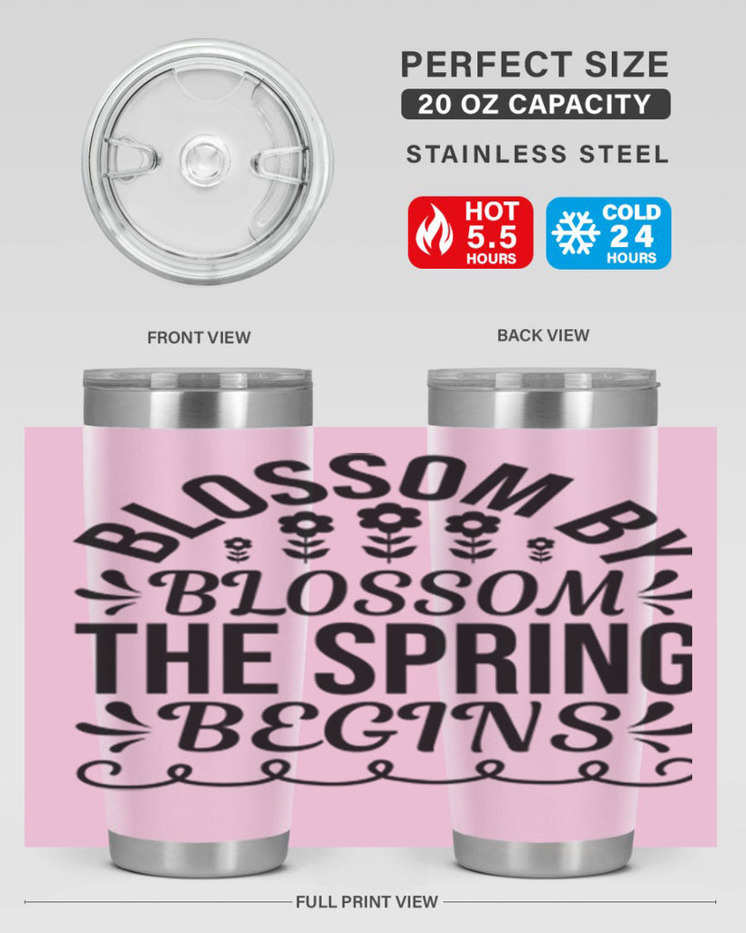 Blossom by blossom the spring 93#- spring- Tumbler