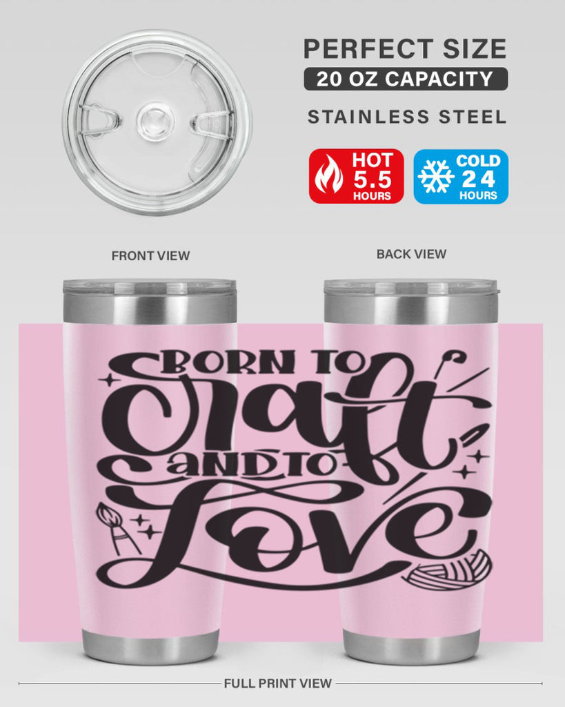 Born To Craft And To Love 46#- crafting- Tumbler