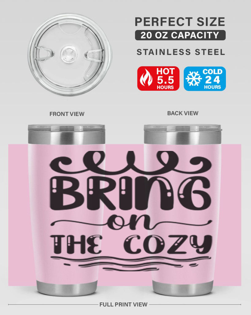 Bring on the Cozy 26#- winter- Tumbler