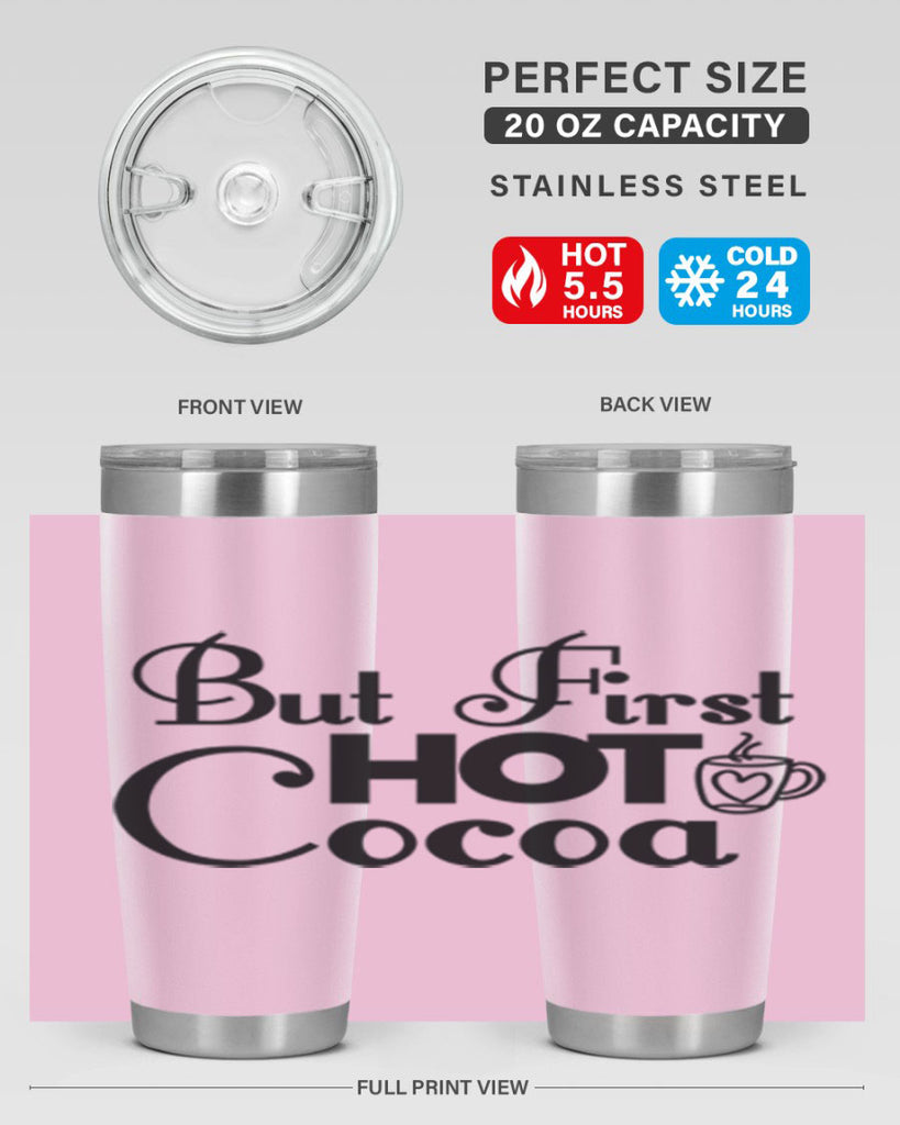 But First Hot Cocoa 31#- winter- Tumbler