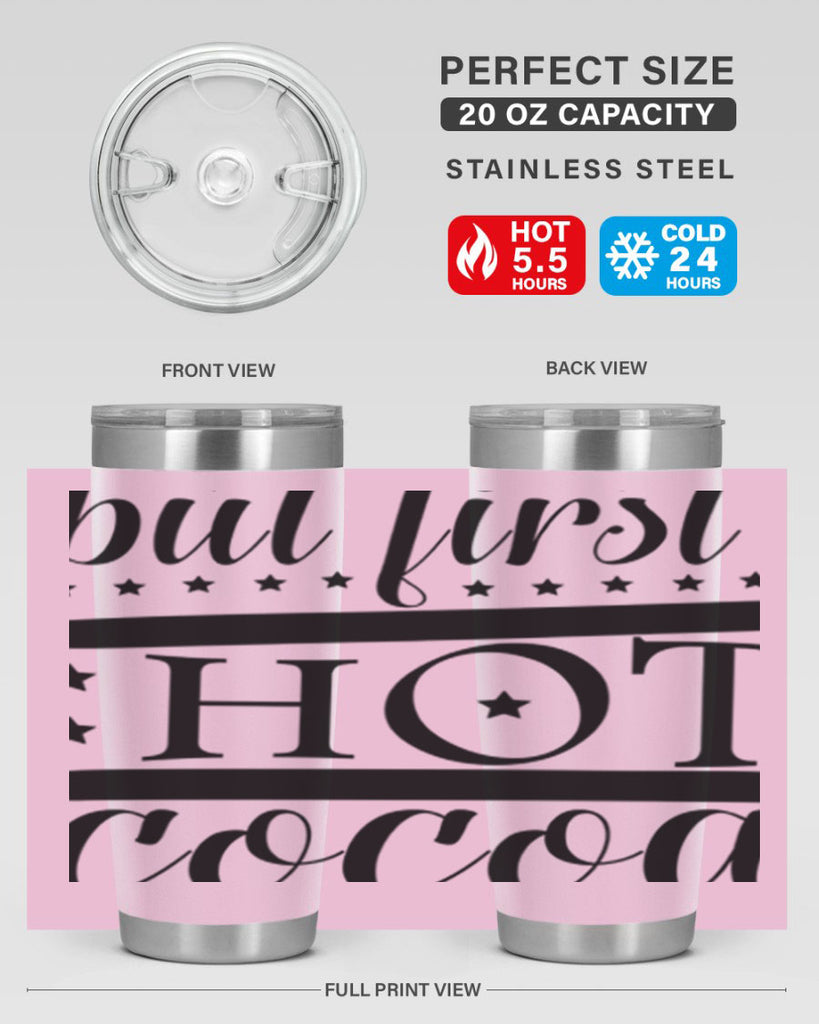 But First Hot Cocoa 35#- winter- Tumbler