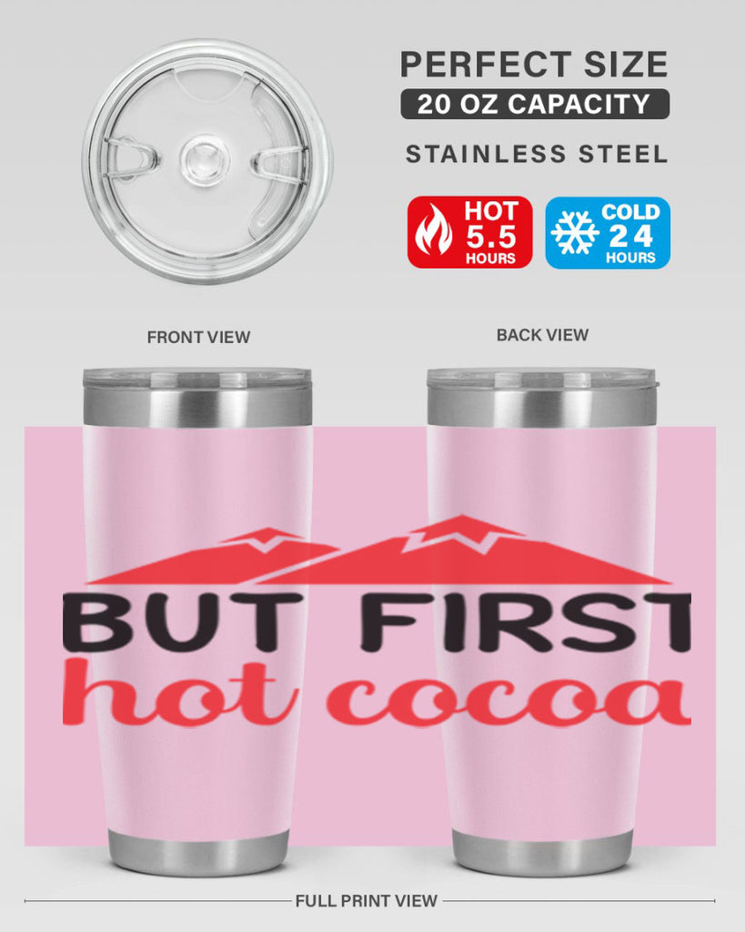 But first hot cocoa 28#- winter- Tumbler