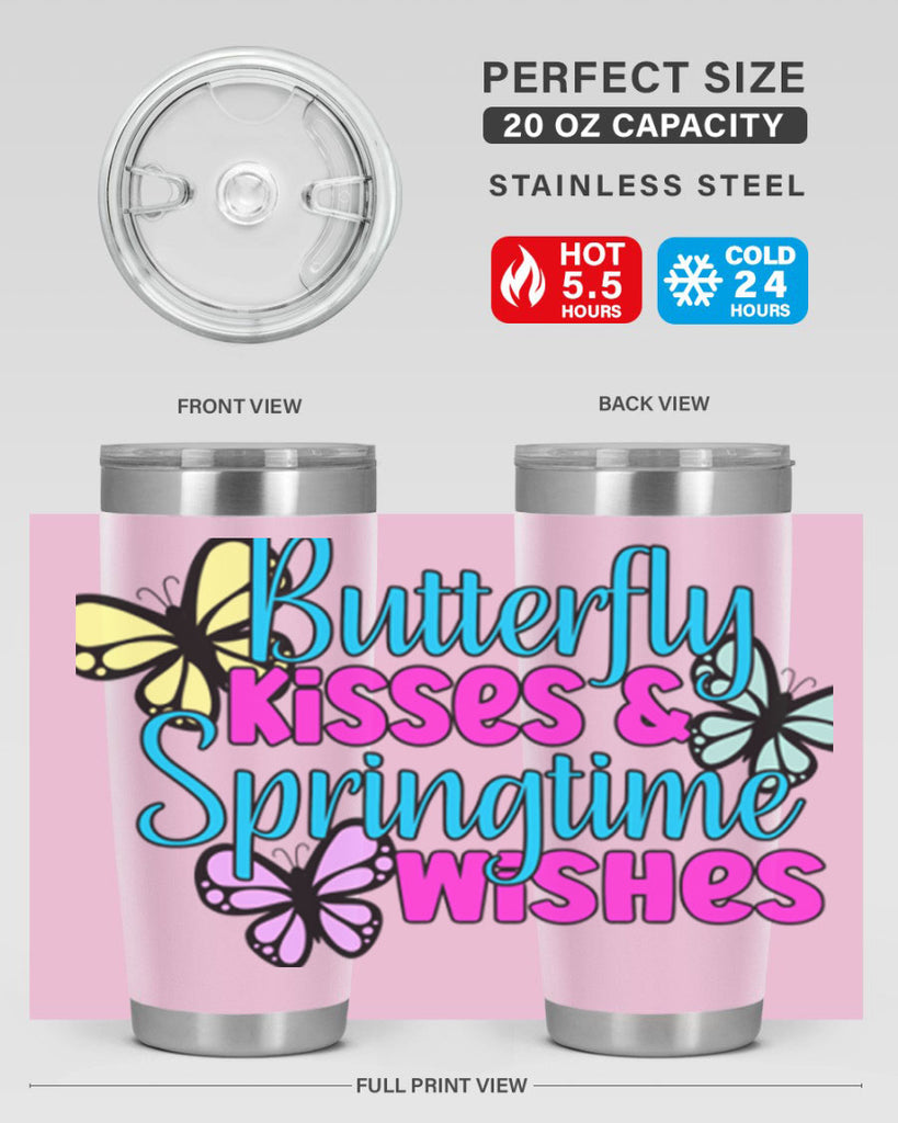 Butterfly kisses & springtime wishes95#- spring- Tumbler