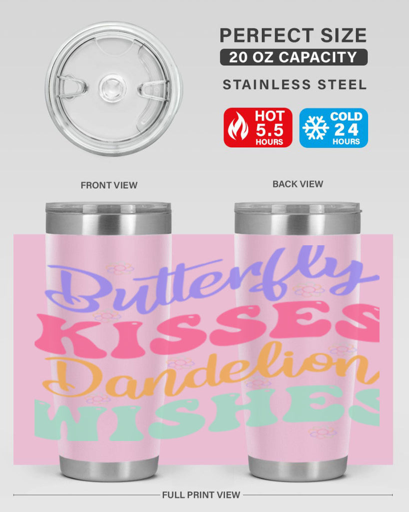Butterfly kisses dandelion wishes96#- spring- Tumbler