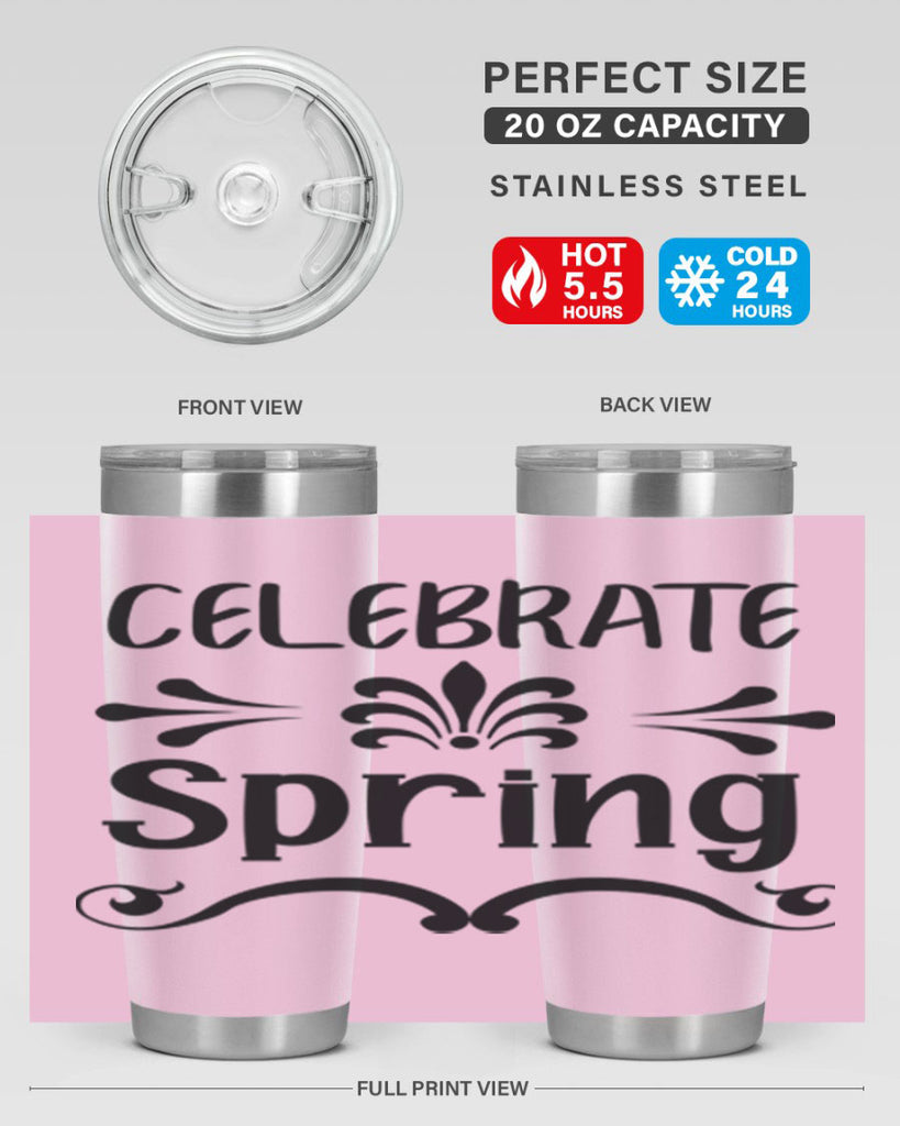 Celebrate Spring 100#- spring- Tumbler
